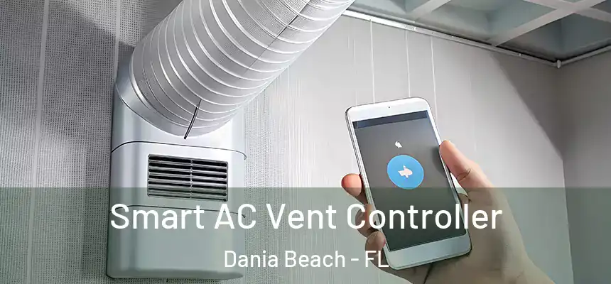  Smart AC Vent Controller Dania Beach - FL